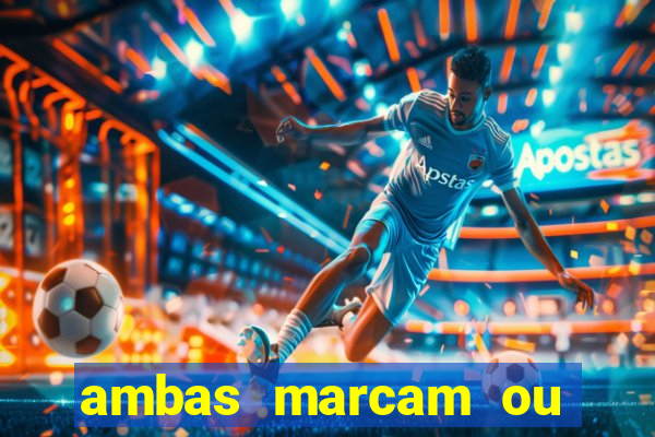 ambas marcam ou mais de 2.5 bet365